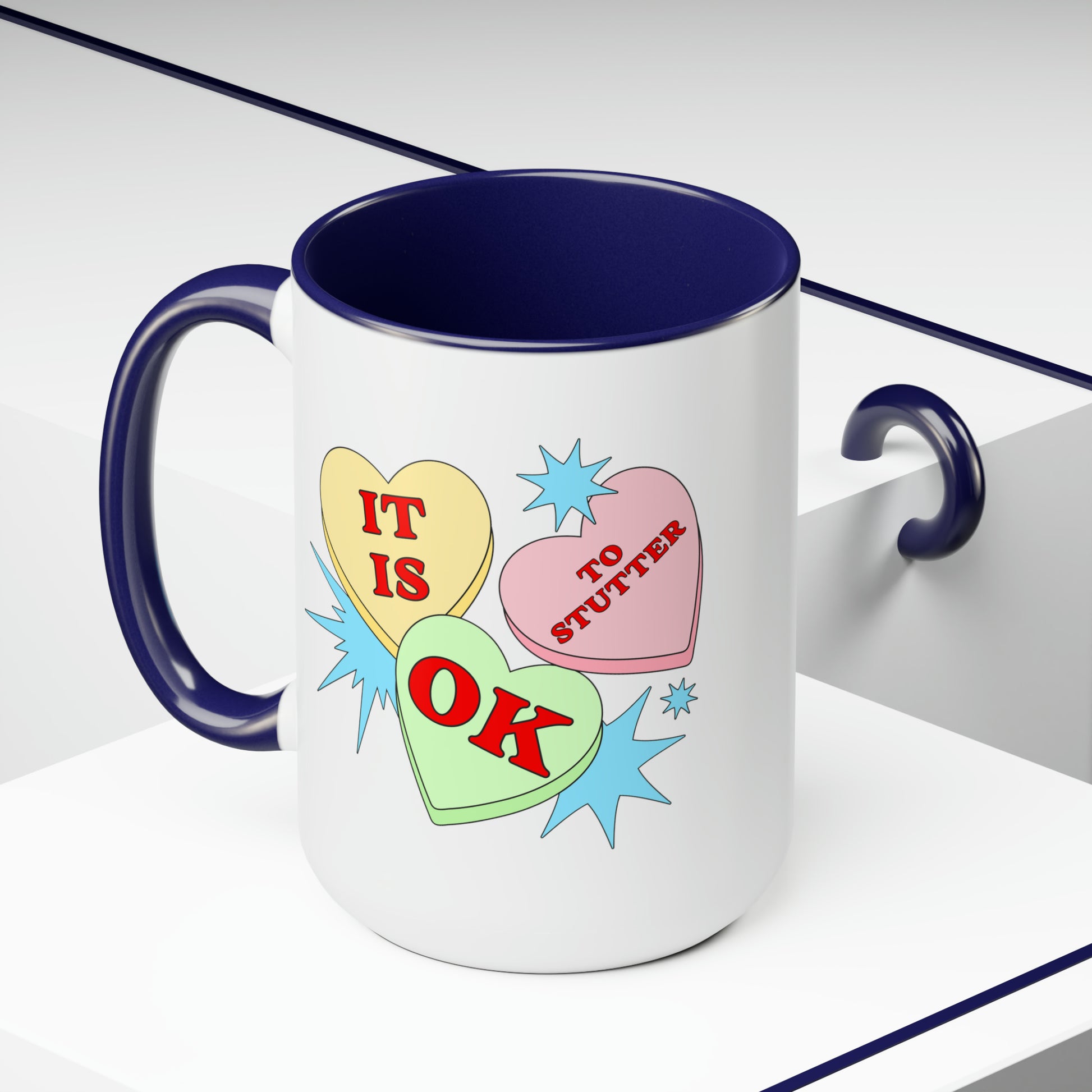 Valentine's Day It Is OK to Stutter Mug