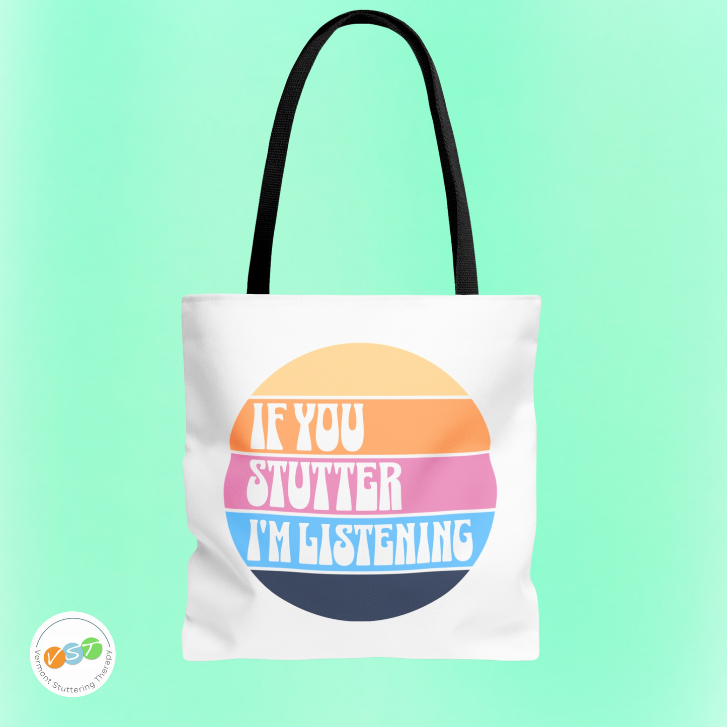 Stuttering Ally If you Stutter, I'm Listening Tote Bag - Normalize Stuttering Challenge