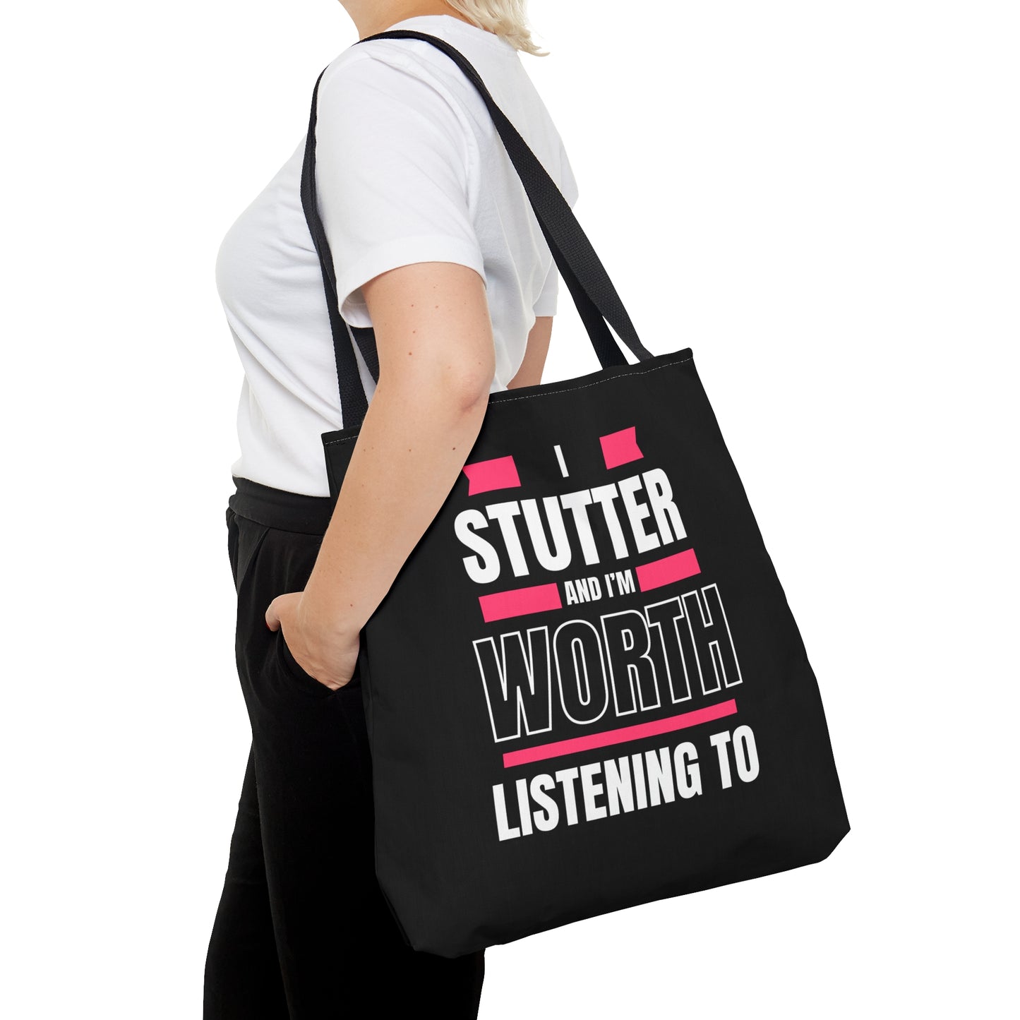 I Stutter and I'm Worth Listening To Tote Bag - Normalize Stuttering Challenge