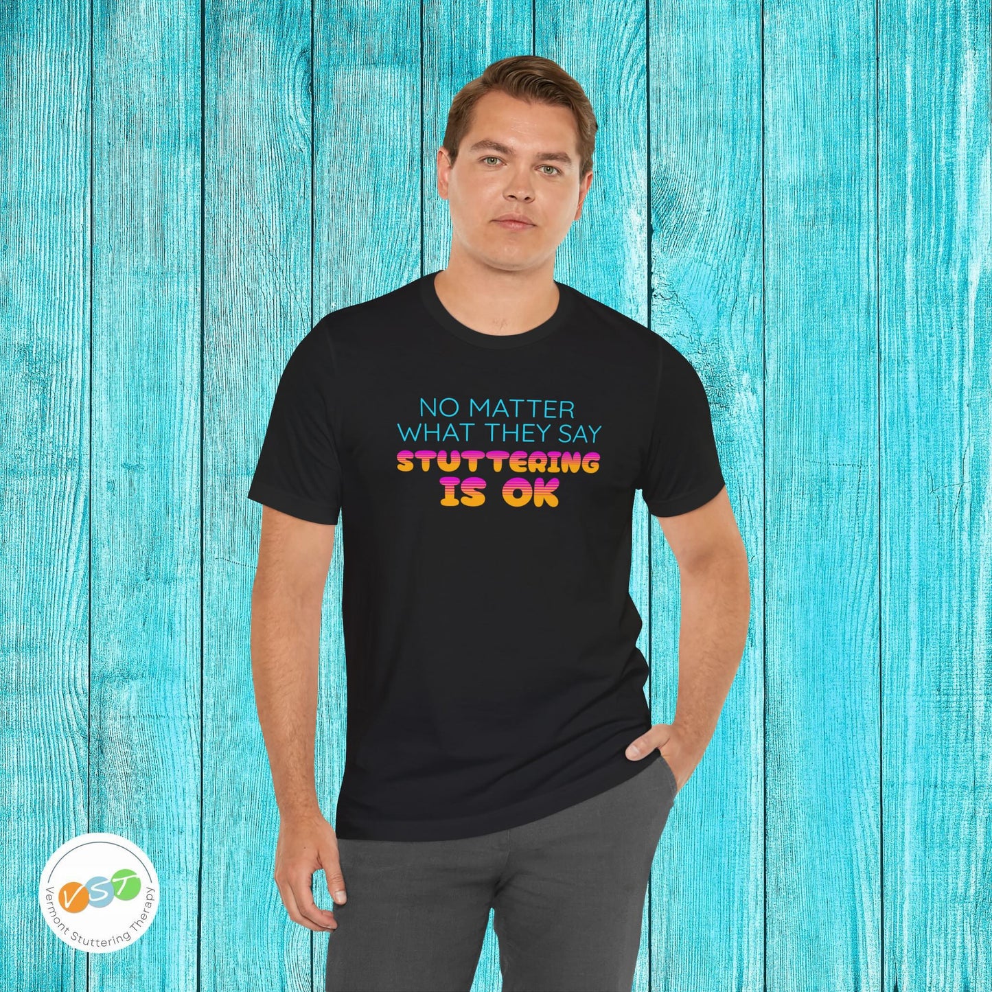 No Matter What They Say Stuttering is OK - Retro Text Stutter TShirt