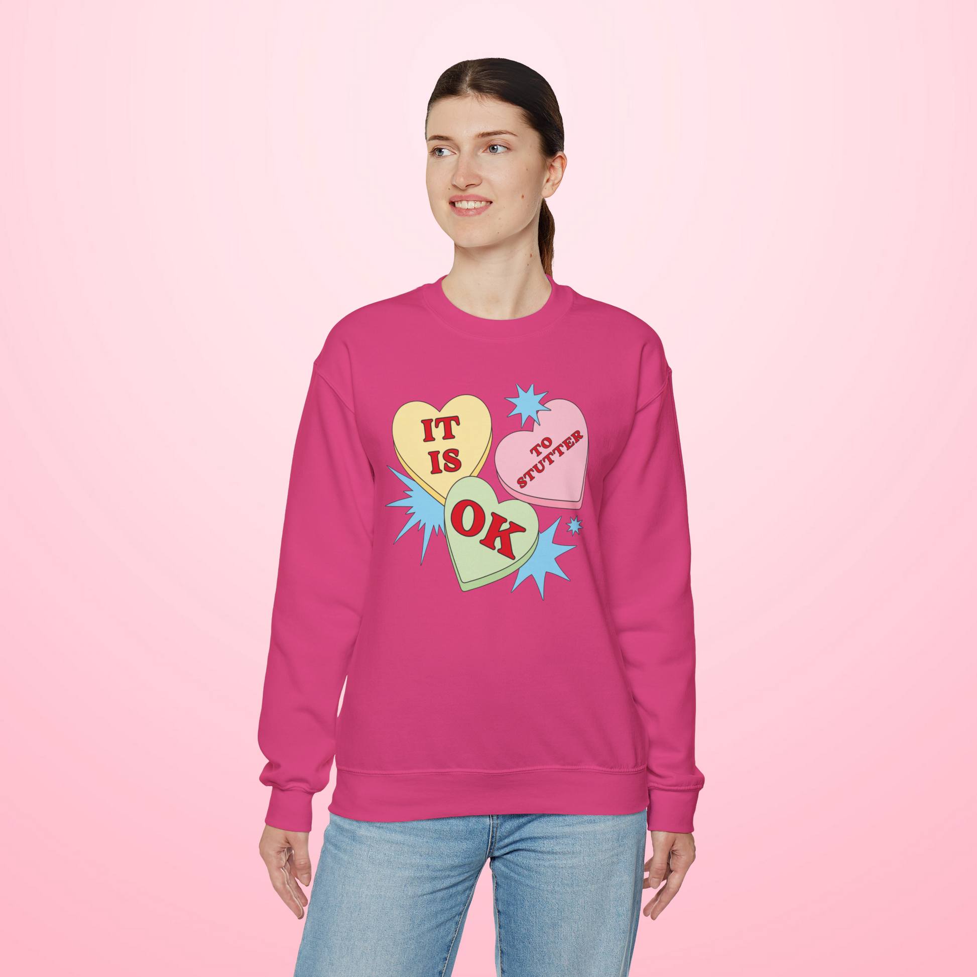 It Is OK to Stutter Sweatshirt - Candy Heart Valentine's Day