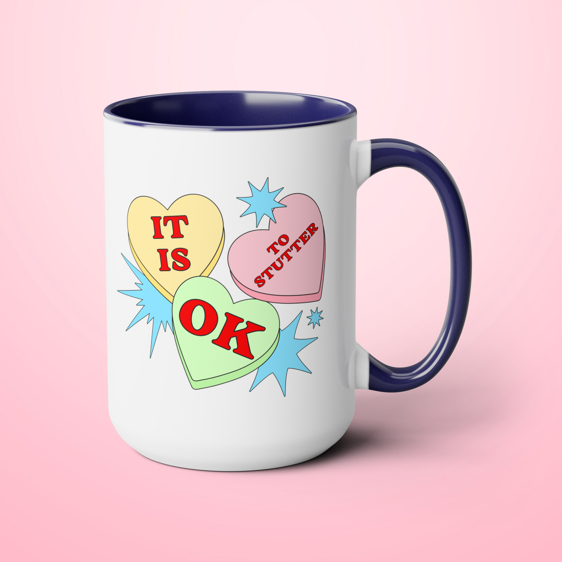 Valentine's Day It Is OK to Stutter Mug