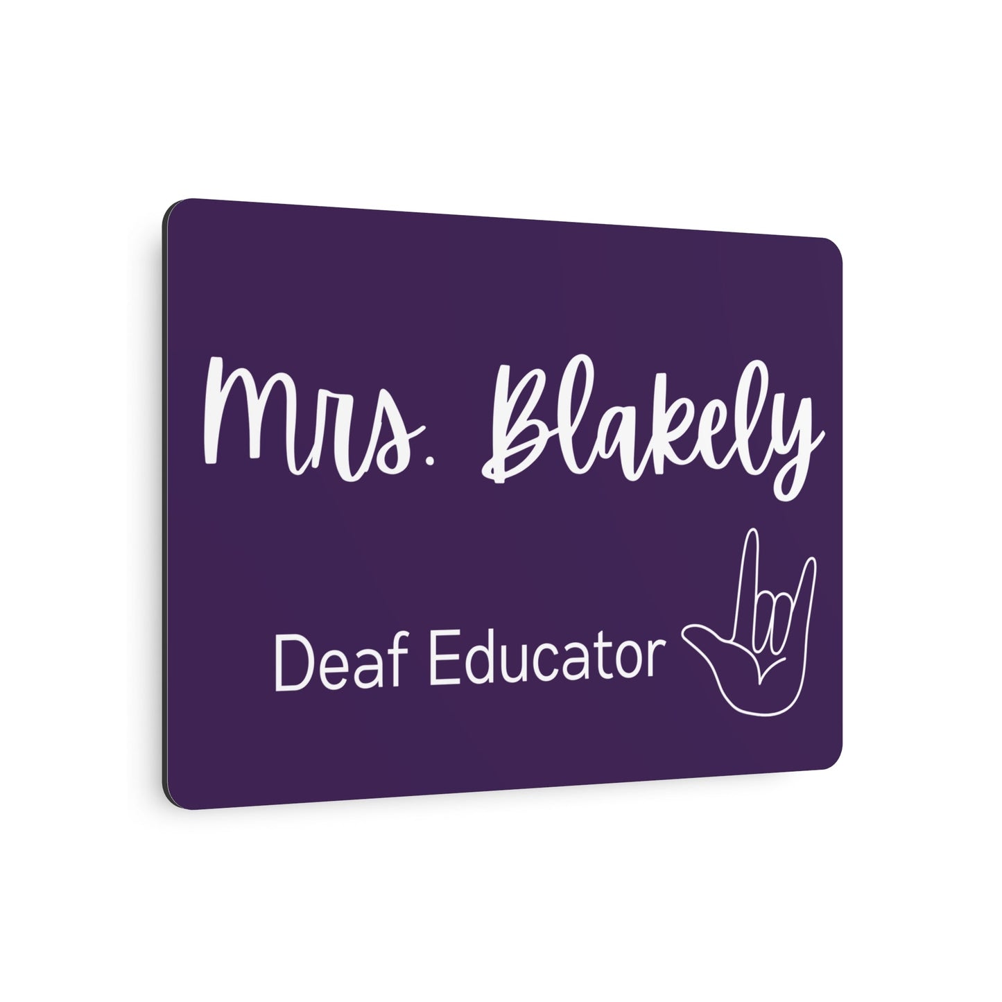 Custom Office Metal Name Plate Gift for Deaf Educator