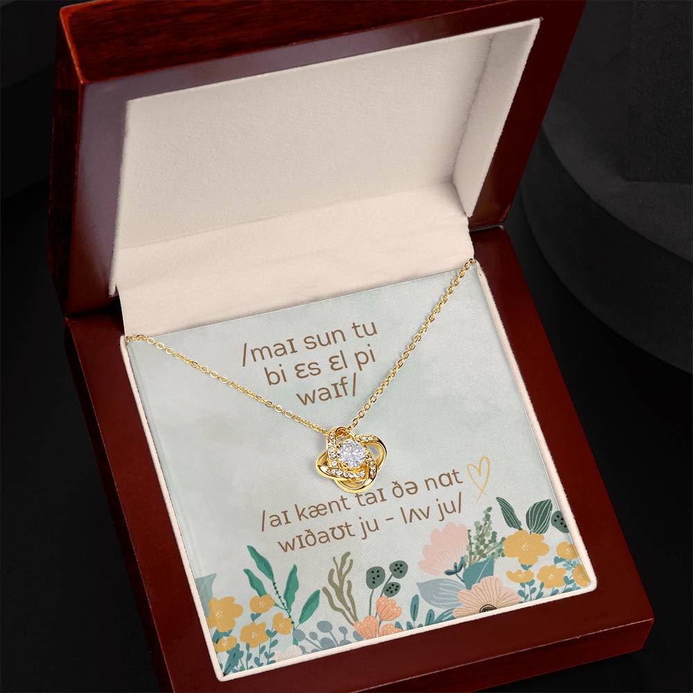 Wedding Gift from Groom to SLP Wife - Love Knot Necklace with IPA Message