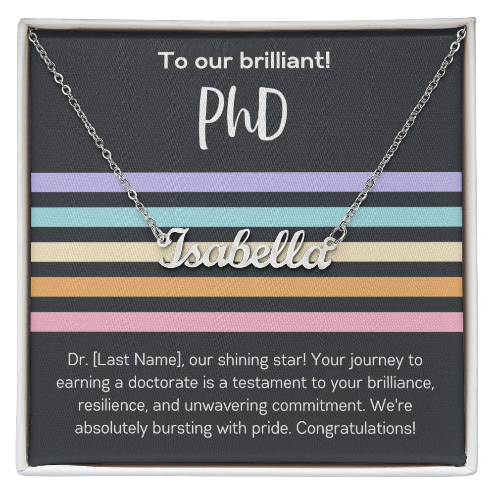 Custom Name Necklace Personalized Gift for Graduate PhD Necklace Graduation Gift