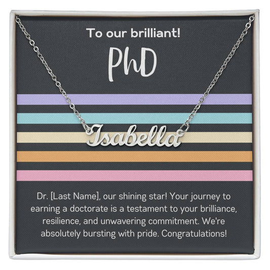 Custom Name Necklace Personalized Gift for Graduate PhD Necklace Graduation Gift