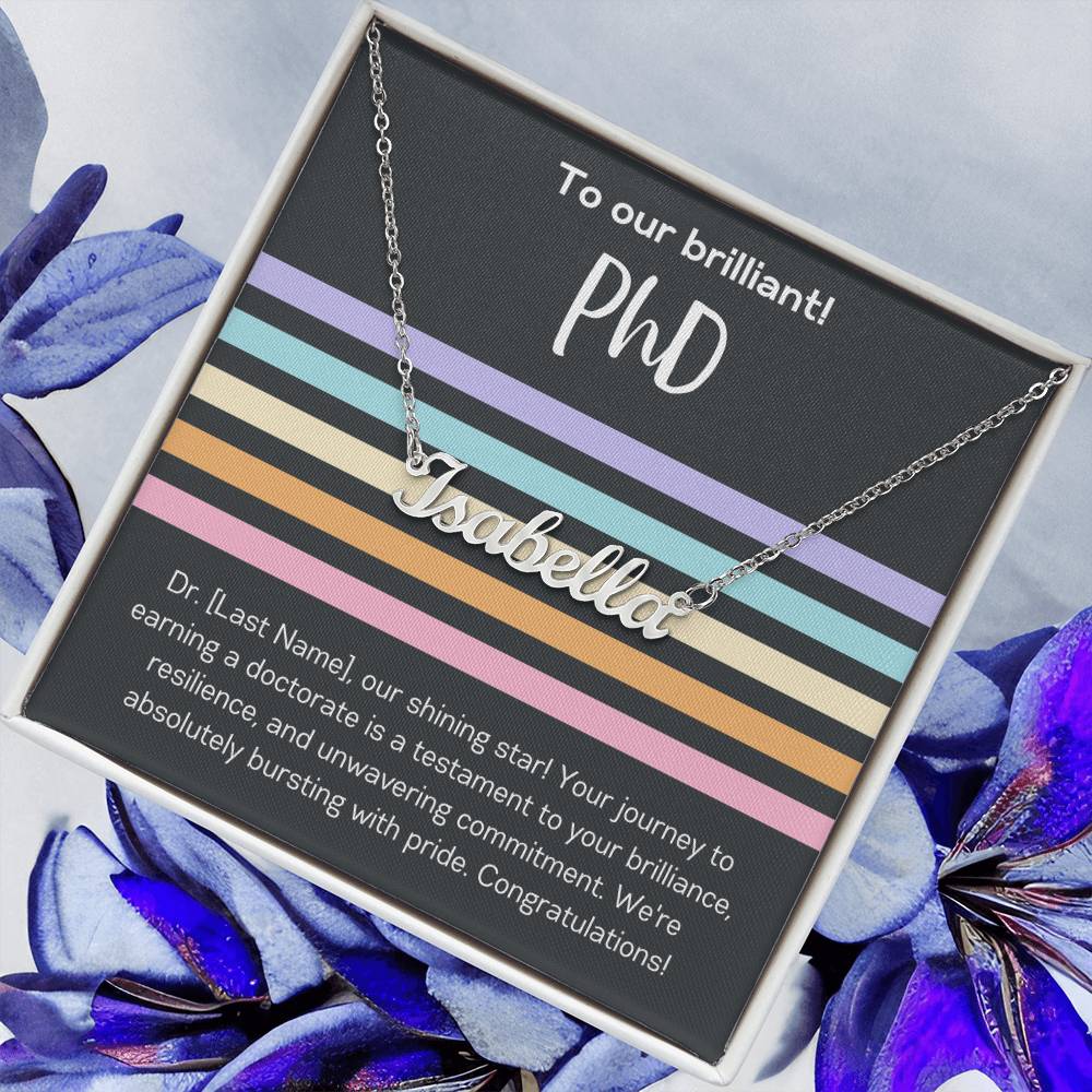 Custom Name Necklace Personalized Gift for Graduate PhD Necklace Graduation Gift