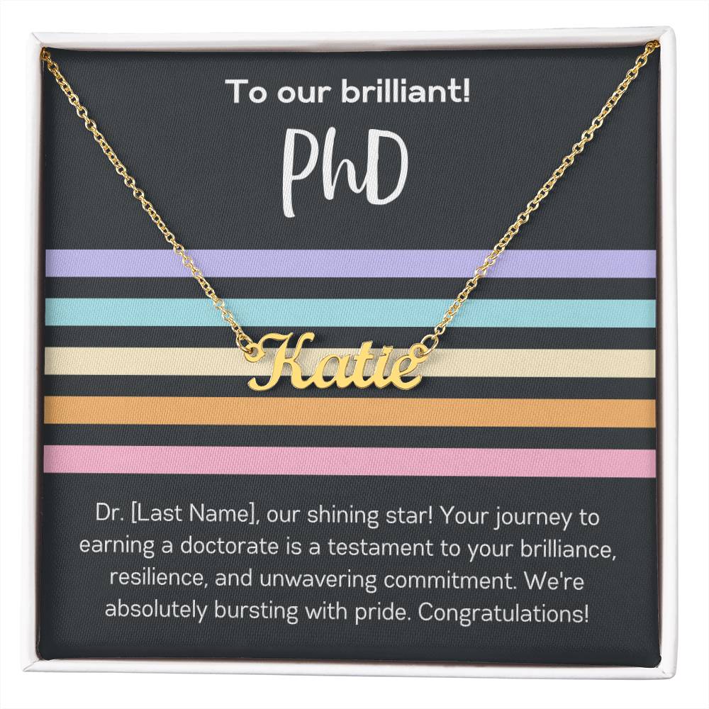 Custom Name Necklace Personalized Gift for Graduate PhD Necklace Graduation Gift