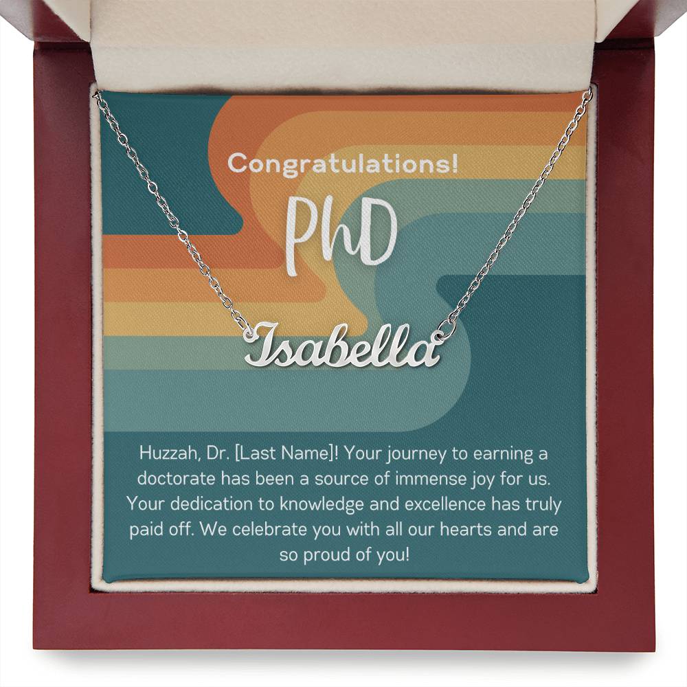 PhD Graduation Gift Custom Name Necklace Doctorate Grad Gift from Parents of PhD Student