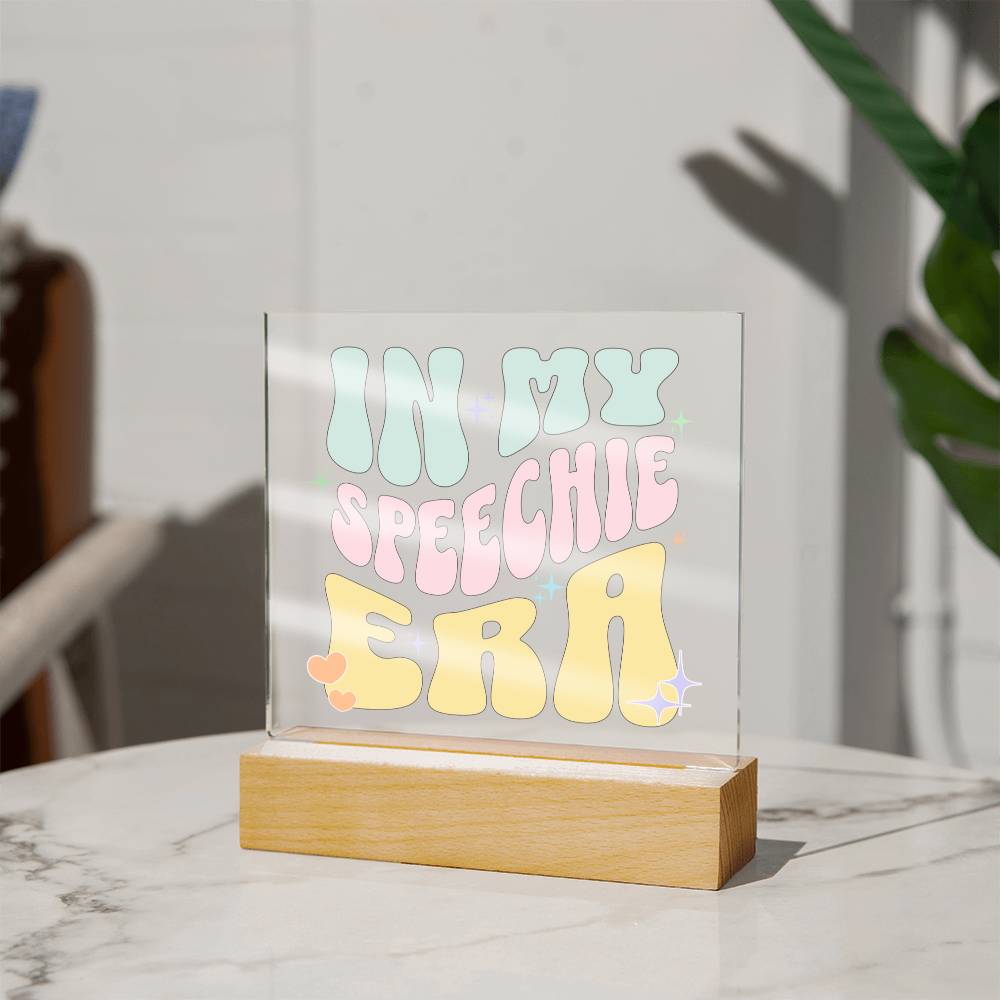 In My Speechie Era Gift for SLP or SLPA - LED Dimmable Office Desk Acrylic Plaque