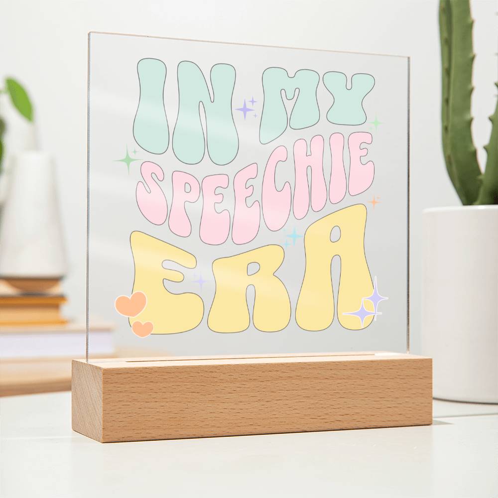 In My Speechie Era Gift for SLP or SLPA - LED Dimmable Office Desk Acrylic Plaque