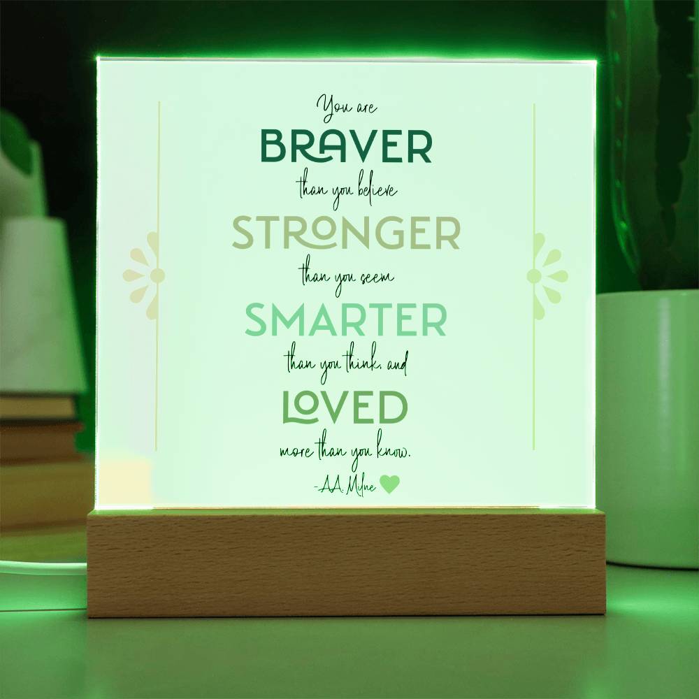 Braver Stronger Smarter Loved Motivational LED Light Acrylic Plaque for Daughter or Best Friend