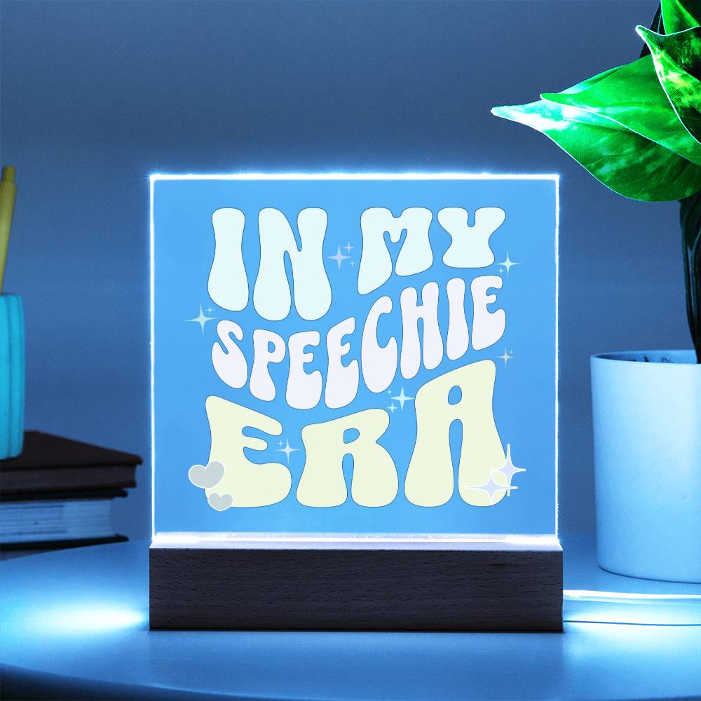 In My Speechie Era Gift for SLP or SLPA - LED Dimmable Office Desk Acrylic Plaque