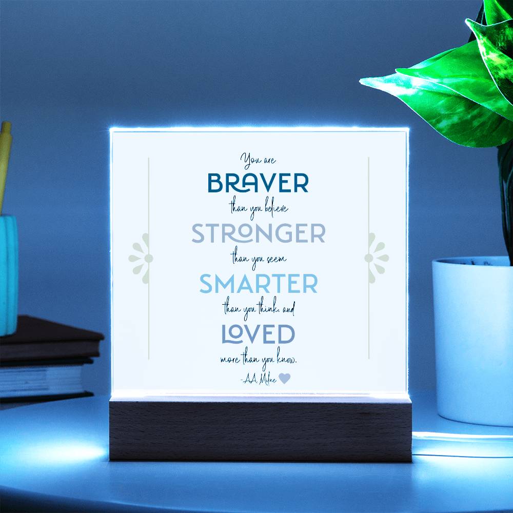 Braver Stronger Smarter Loved Motivational LED Light Acrylic Plaque for Daughter or Best Friend