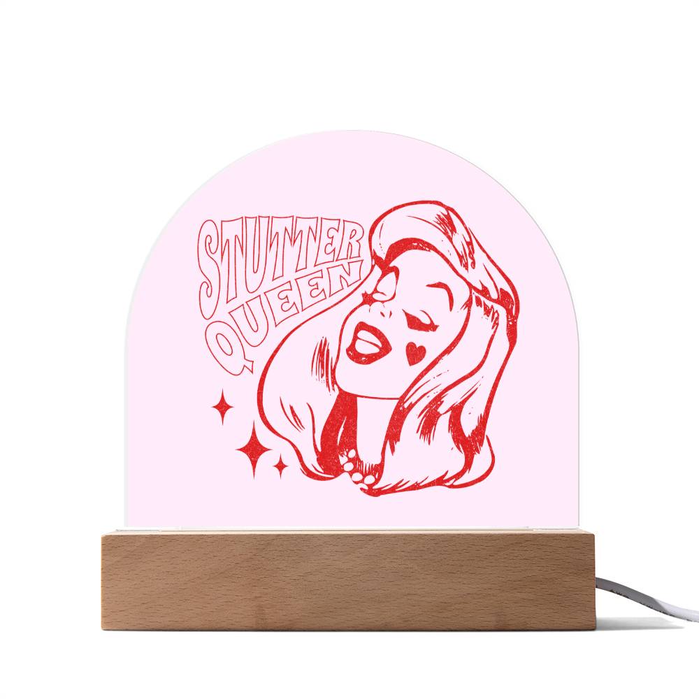 Stutter Queen Acrylic Desk Plaque for Woman who Stutters