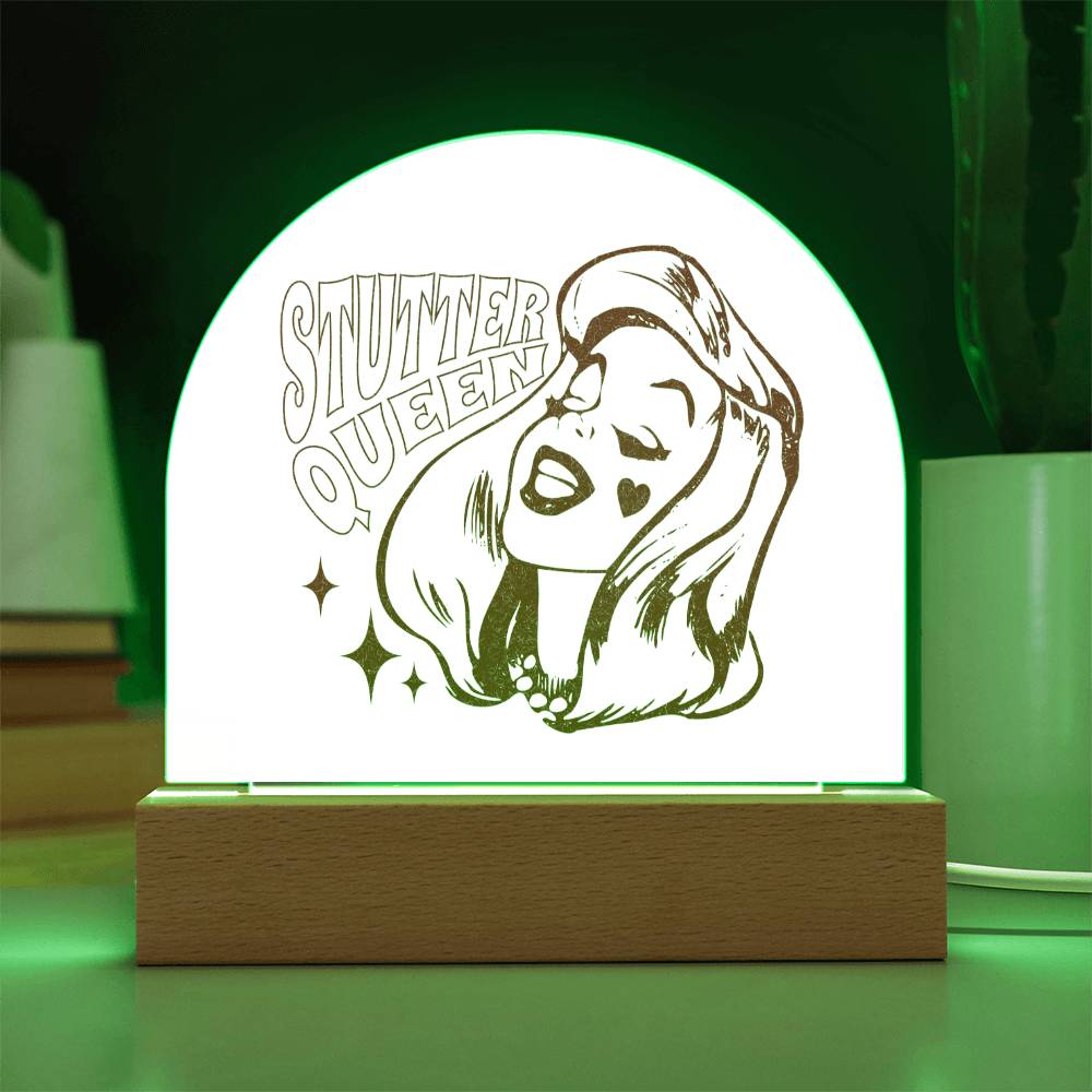 Stutter Queen Acrylic Desk Plaque for Woman who Stutters