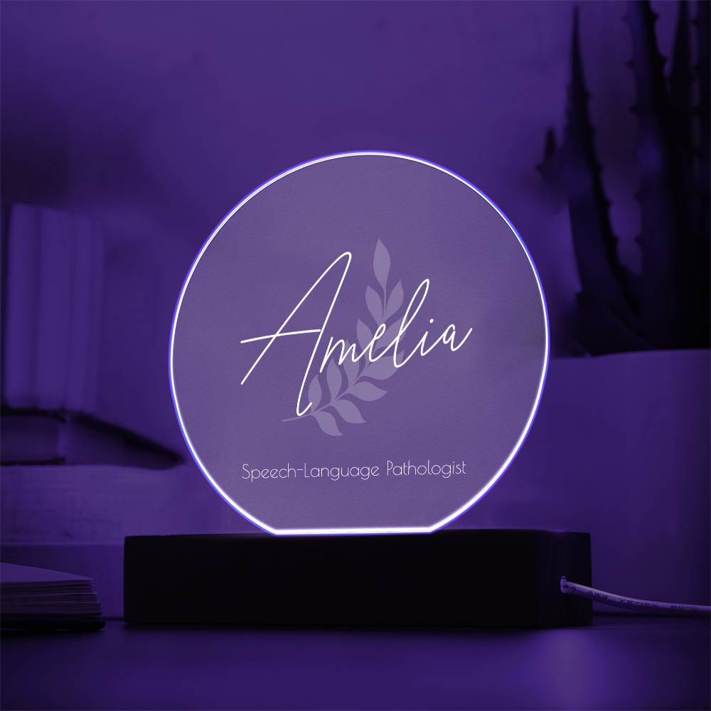 Custom Printed Circle Acrylic Plaque with LED Light – the perfect gift for a speech-language pathologist (SLP), SLPA (speech-language pathology assistant), audiologist (AuD), Deaf Educator, Teacher of the Deaf and Hard of Hearing, and more!