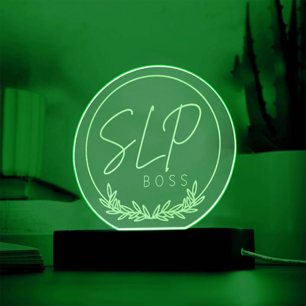 SLP Boss Round Engraved Acrylic Plaque - LED Light for Speech-Language Pathologist