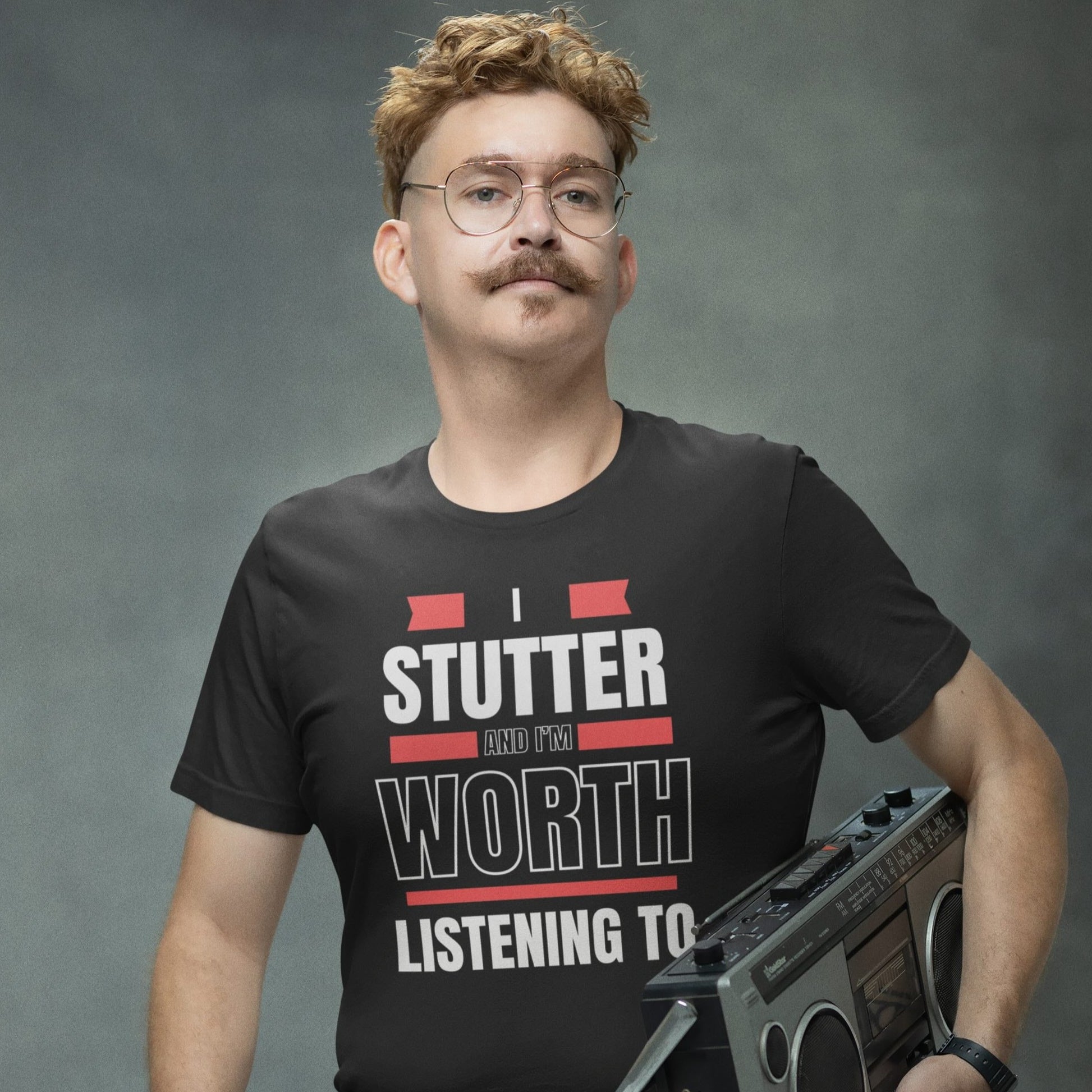 I Stutter and I'm Worth Listening To - Normalize Stuttering Challenge T-Shirt #normalizestutteringchallenge