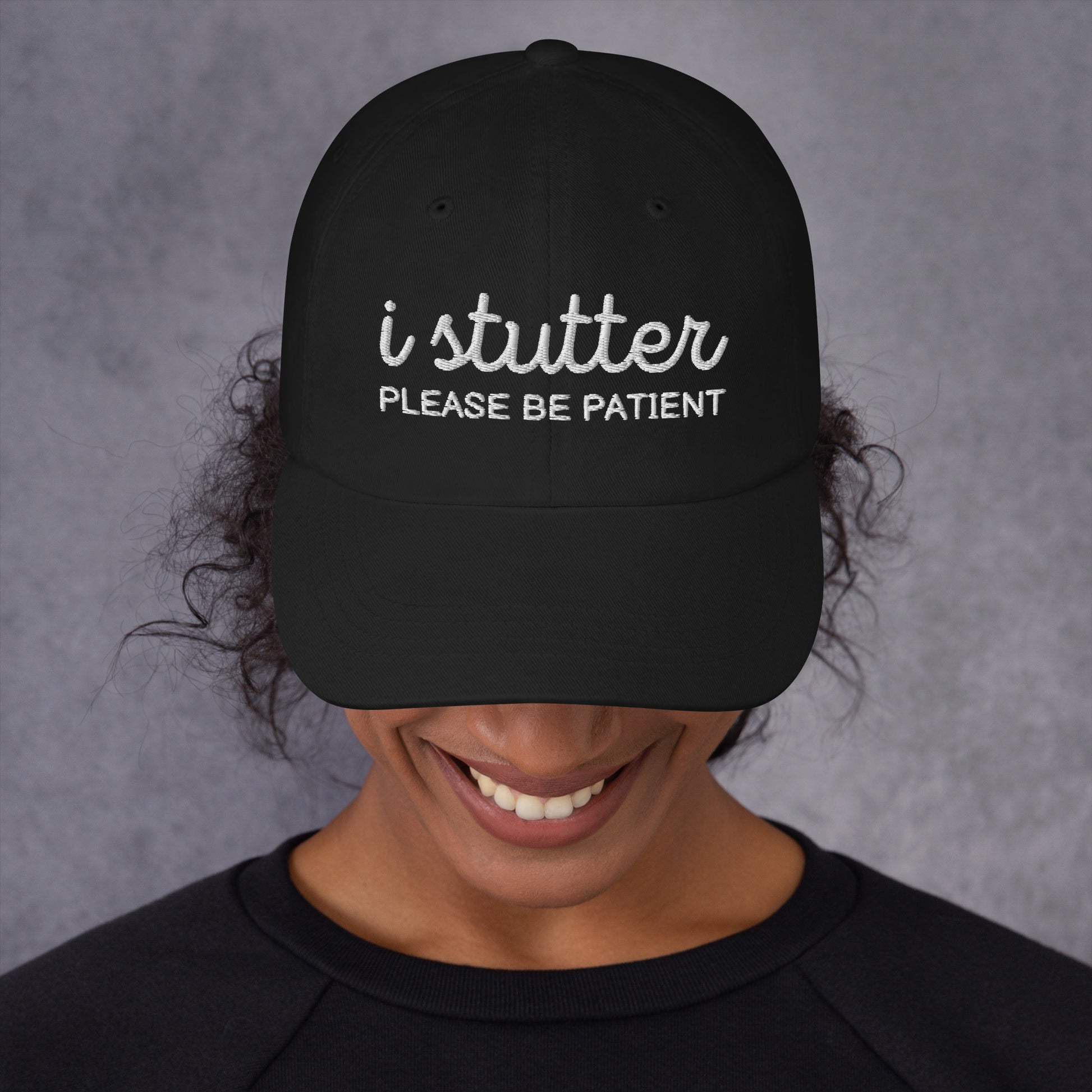 I Stutter Please Be Patient Embroidered Unisex Classic Hat for Person Who Stutters, Self-Disclosure Stuttering Therapy Stutter Awareness Cap