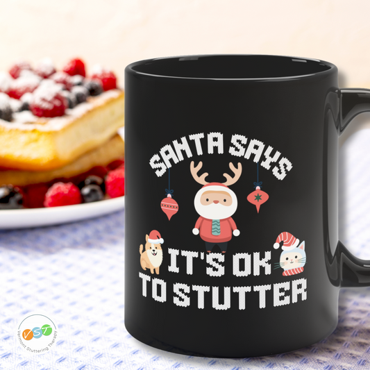 Santa It's OK to Stutter Cat & Dog Mug