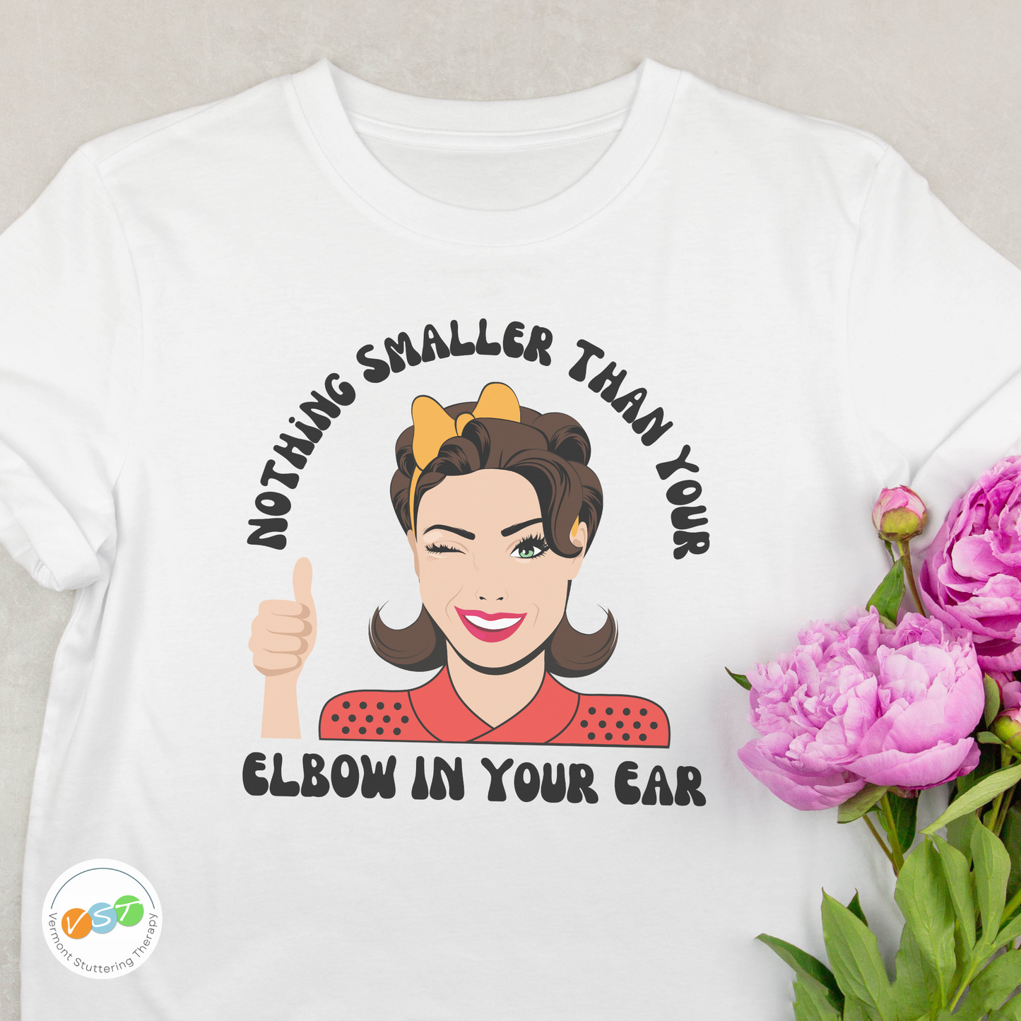 Nothing Smaller Than Your Elbow in Your Ear Retro Audiologist Tshirt