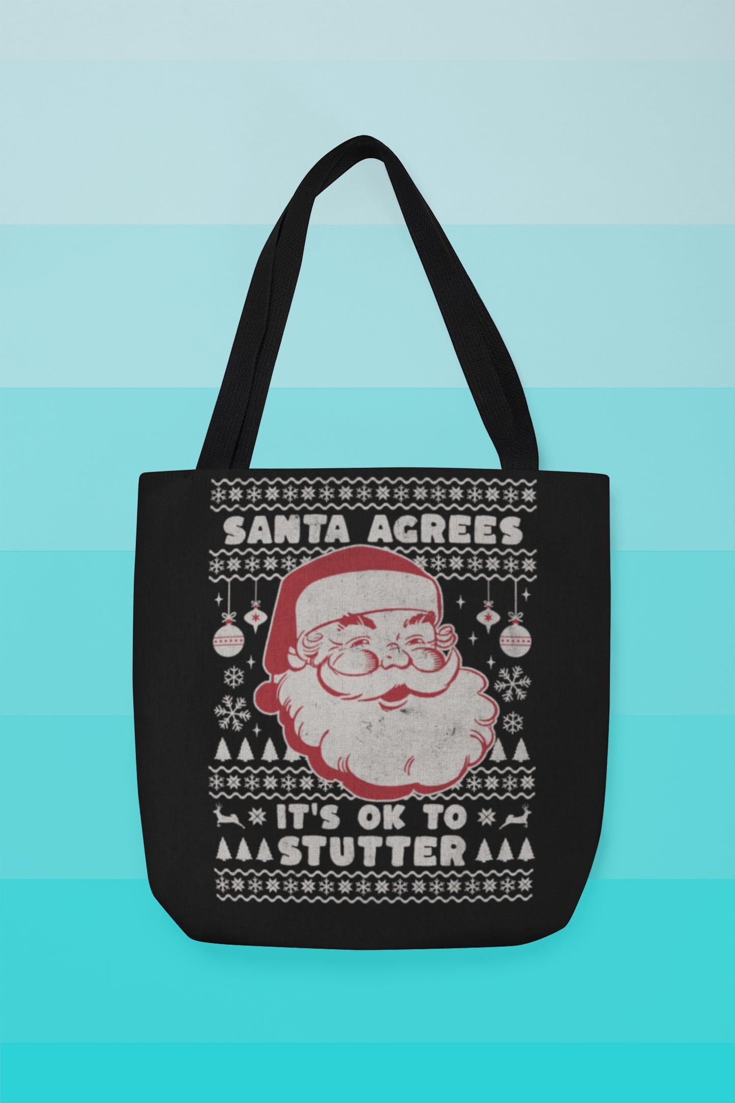 Santa Agrees It's OK to Stutter Christmas Tote