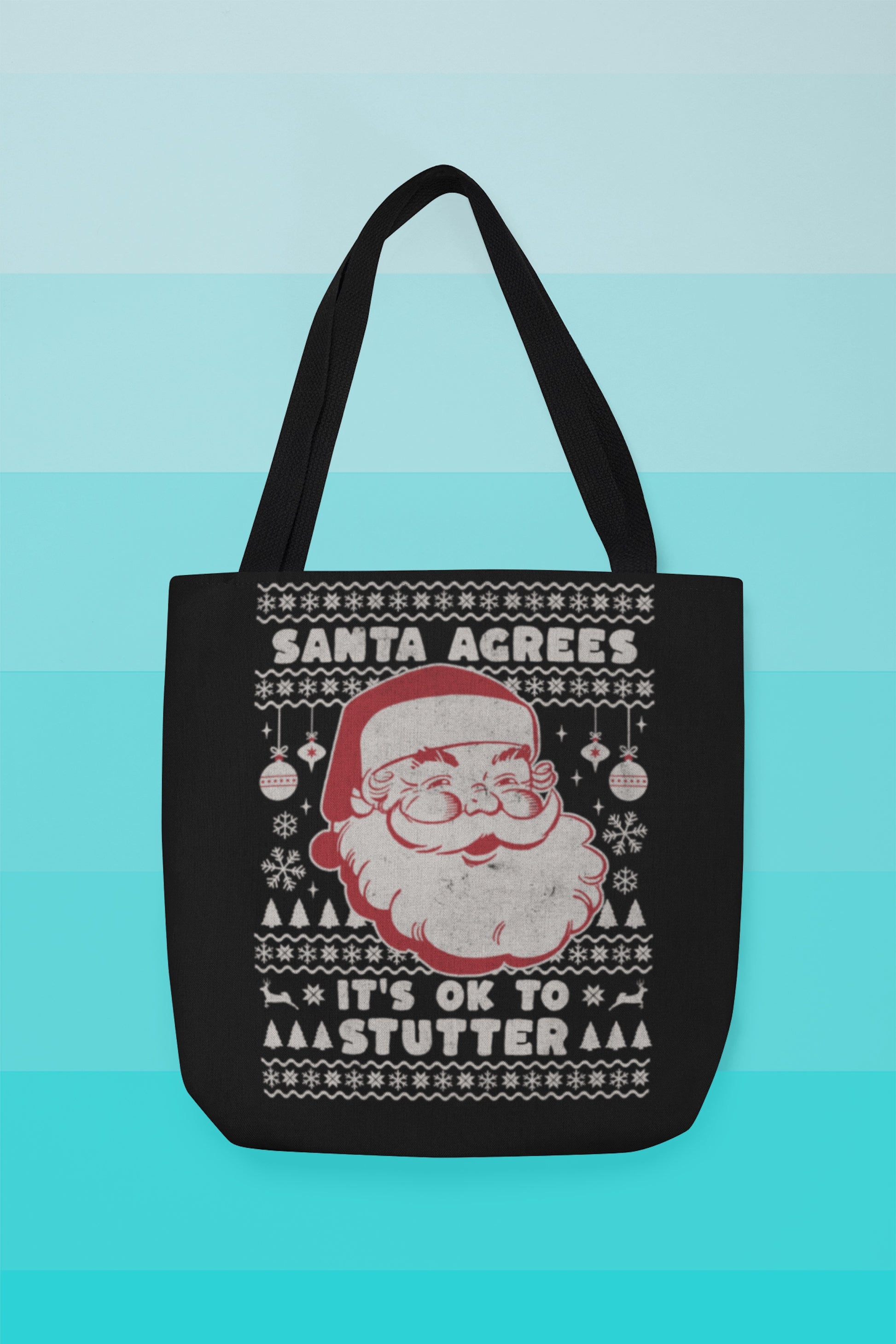 Santa Agrees It's OK to Stutter Christmas Tote