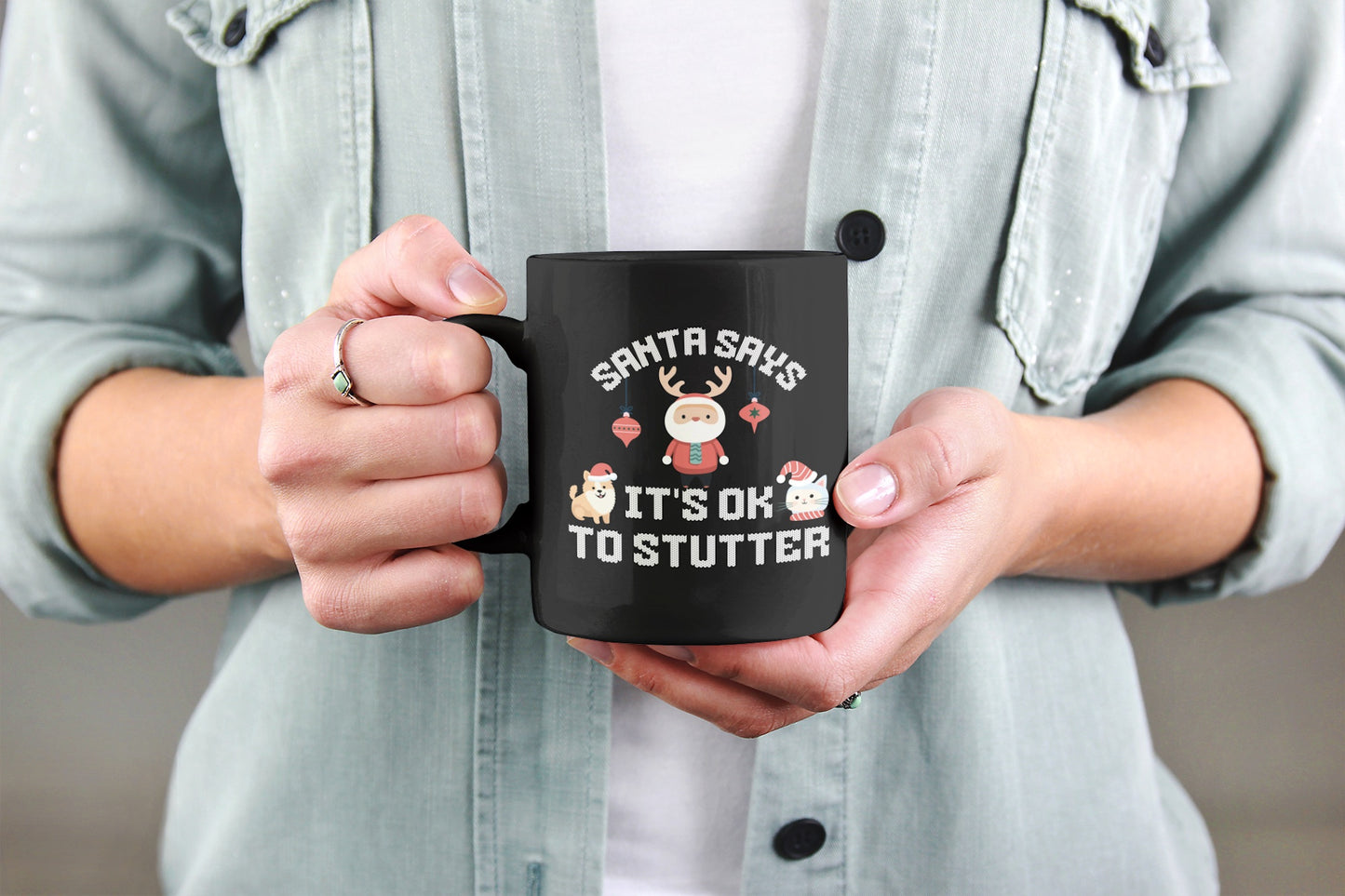 Santa It's OK to Stutter Cat & Dog Mug