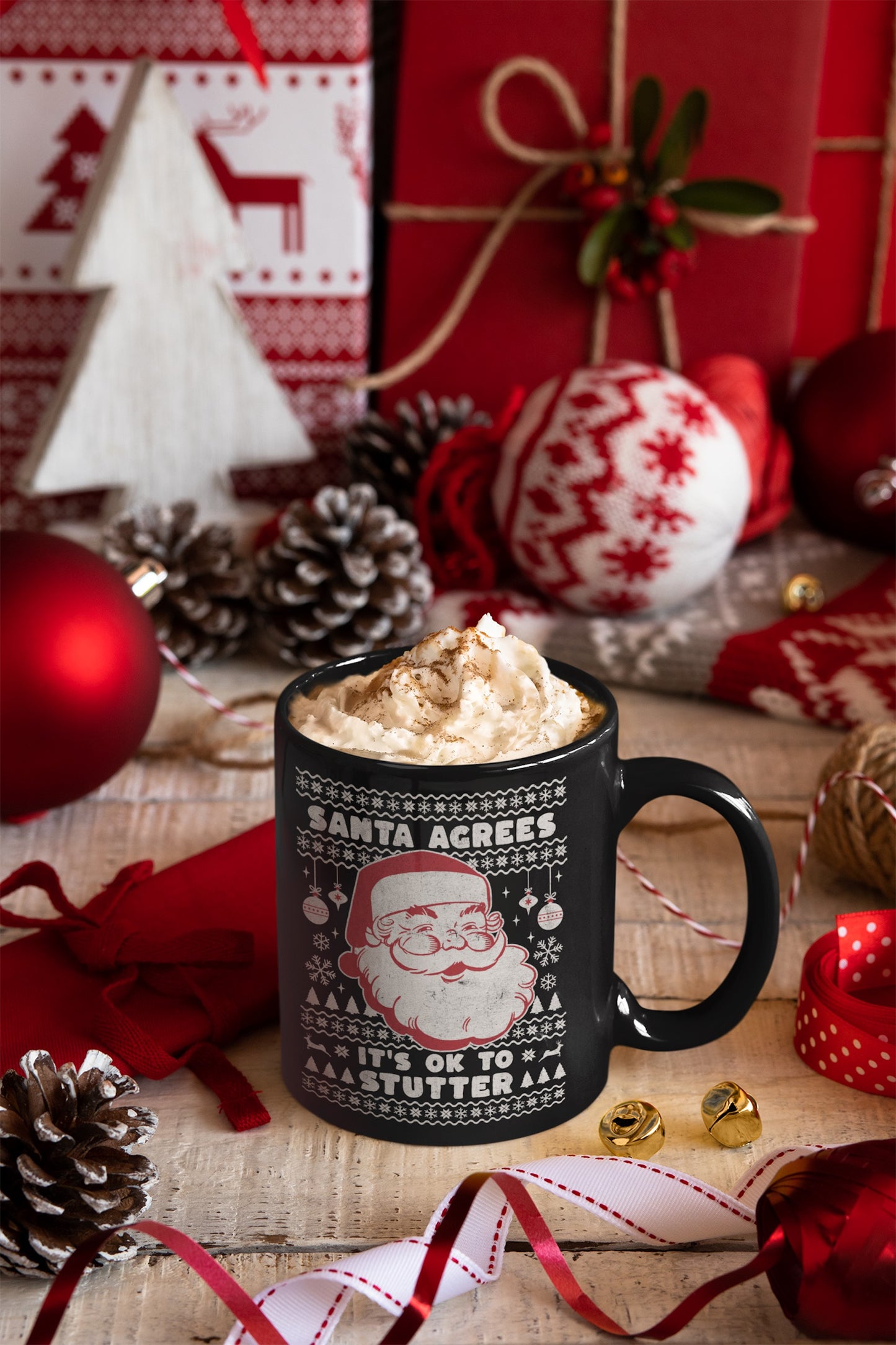 Santa Agrees It's OK to Stutter Christmas Coffee Mug