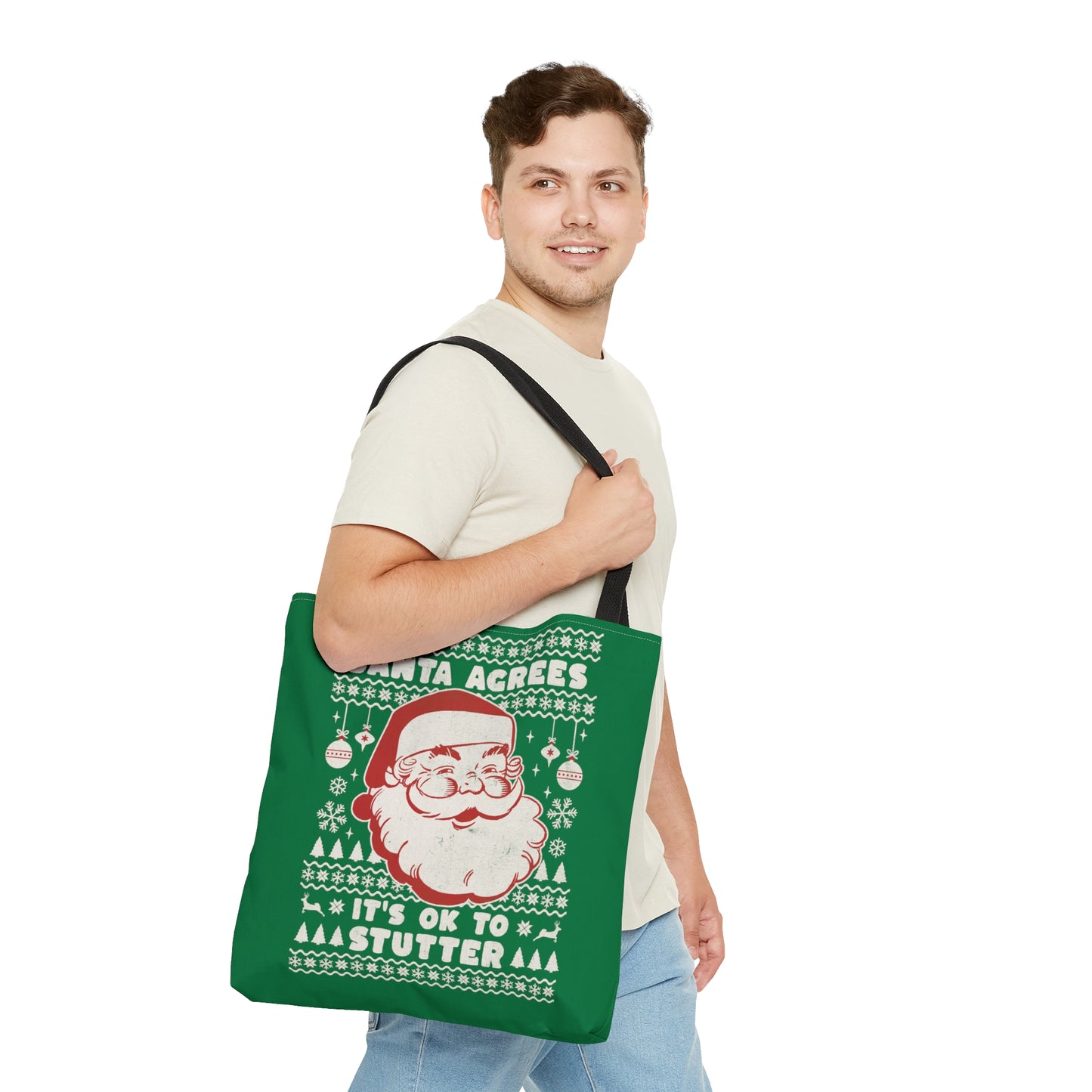 Santa Agrees It's OK to Stutter Christmas Tote - Green