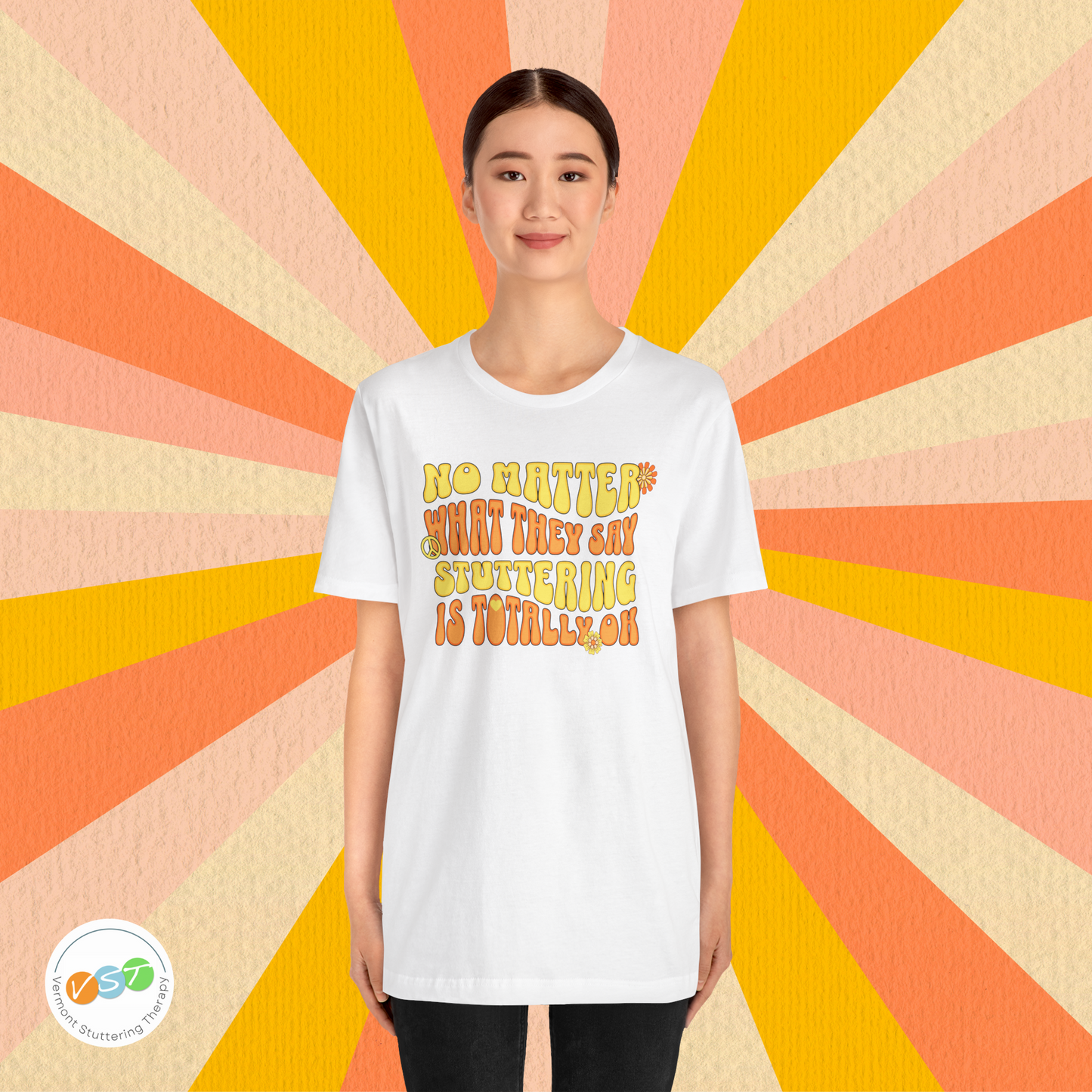 No Matter What They Say Stuttering is OK - Groovy Stuttering Tshirt