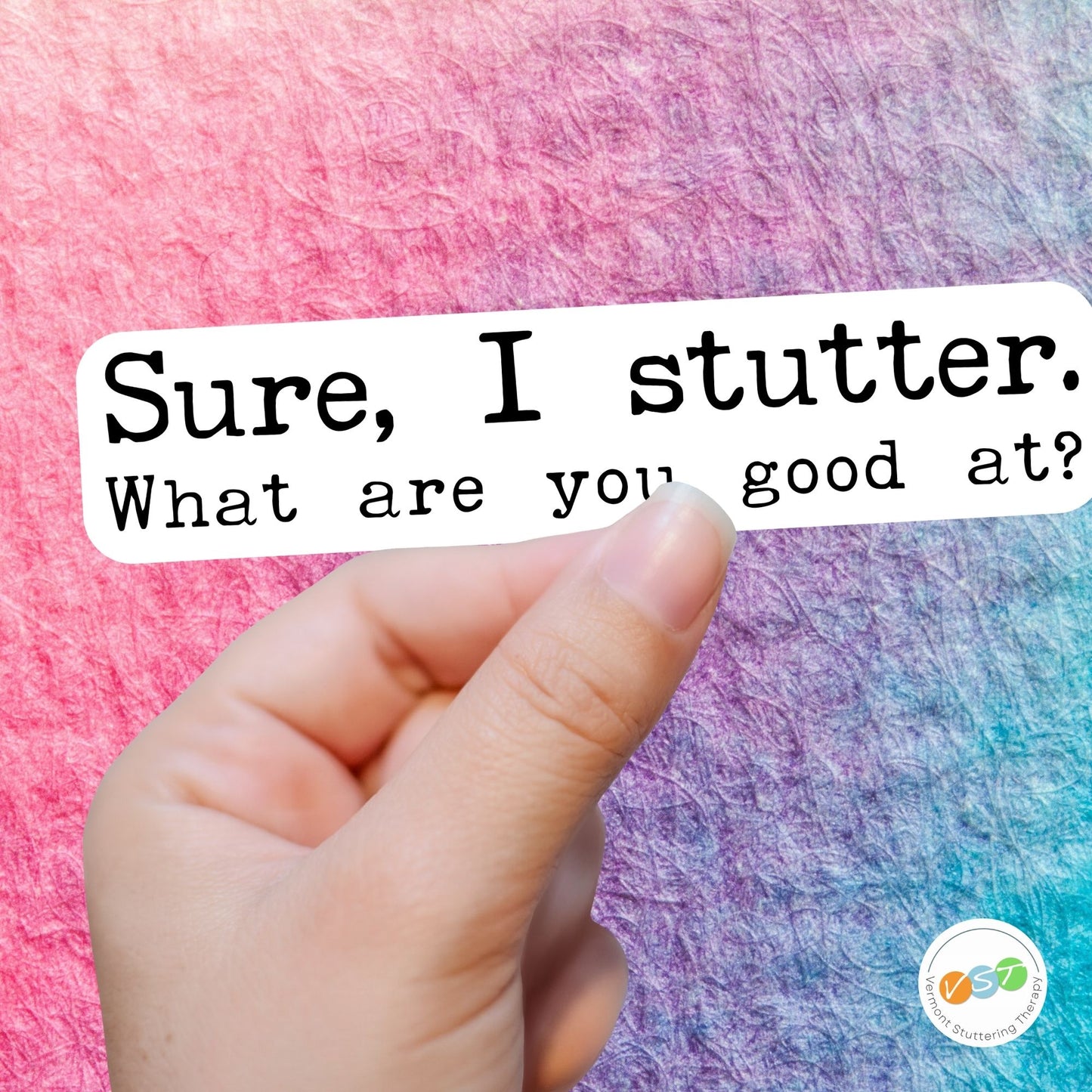 Set of 2 Stuttering Stickers (Sure I Stutter. What are you good at?; Yep, I Stutter. Pretty good at it too.)