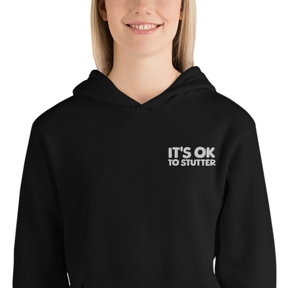 It's OK to Stutter Embroidered Unisex Hoodie