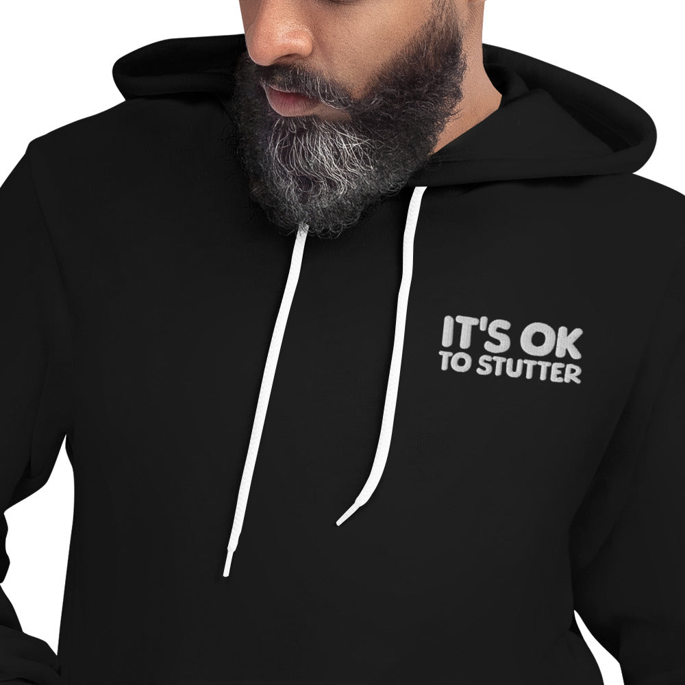 It's OK to Stutter Embroidered Unisex Hoodie