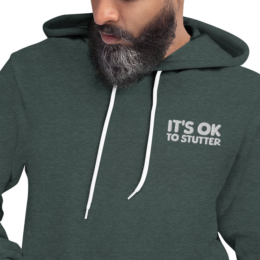 It's OK to Stutter Embroidered Unisex Hoodie