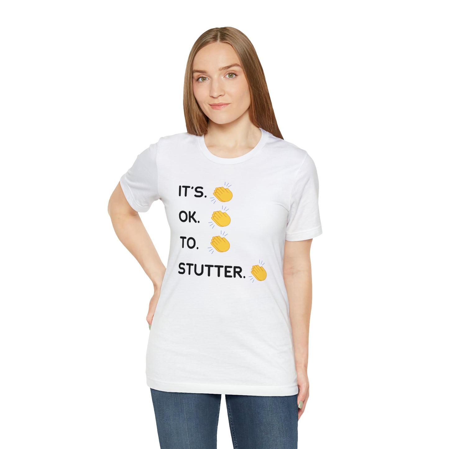 It's OK To Stutter Clapping Emoii Unisex Tshirt