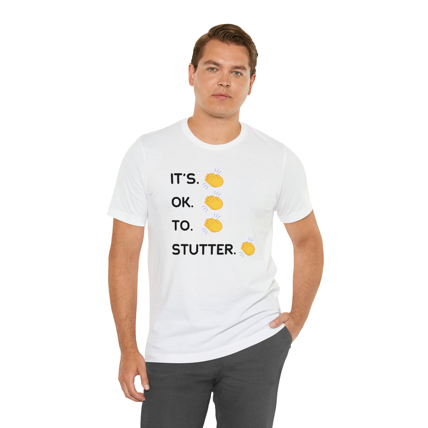 It's OK To Stutter Clapping Emoii Unisex Tshirt