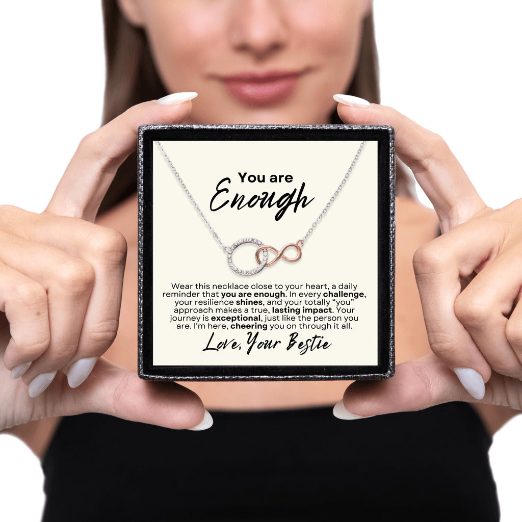 You are Enough Support Gift from BFF Infinite Bond - Infinity Circle Necklace Bestie Gift