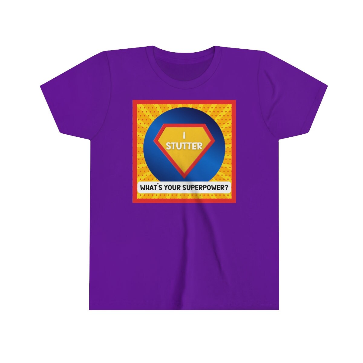 I Stutter, What's Your Superpower Unisex Kids T-Shirt