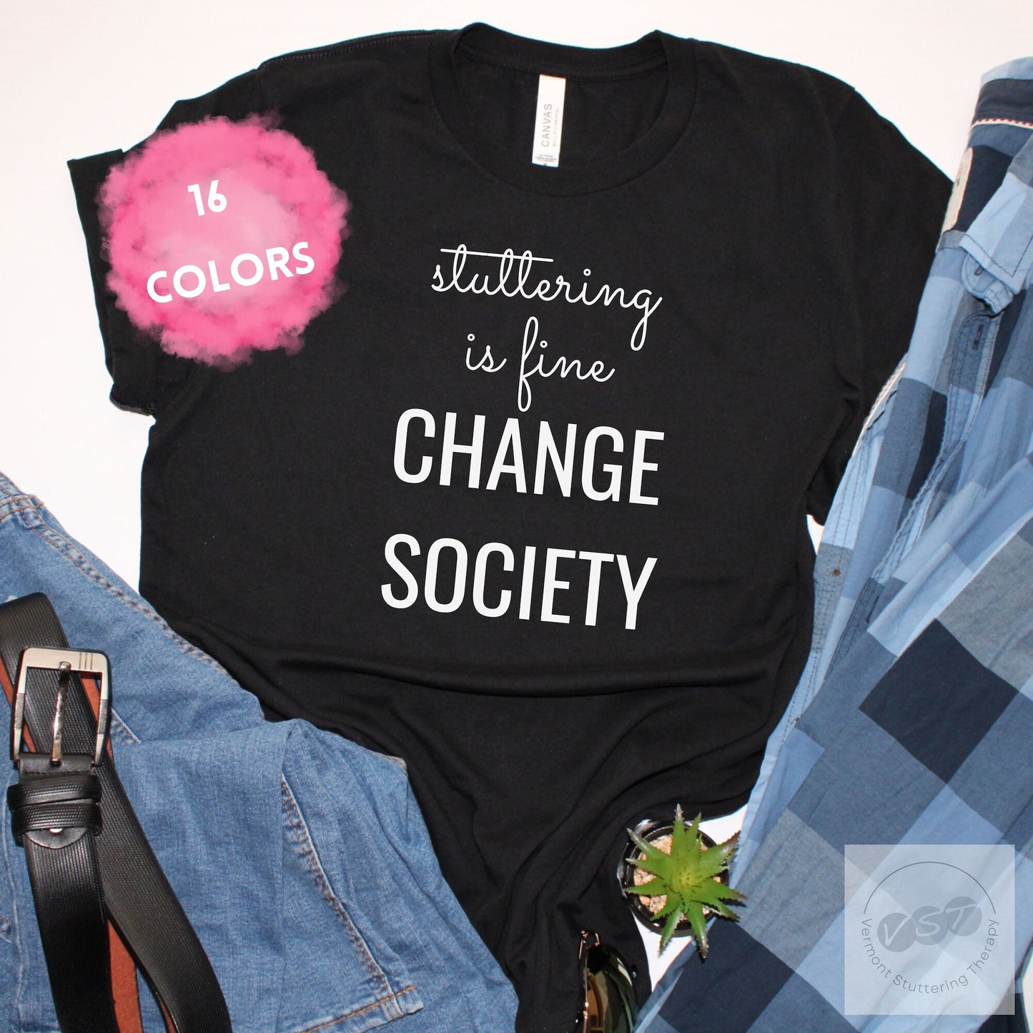 Stuttering is Fine Change Society Stutter T-shirt