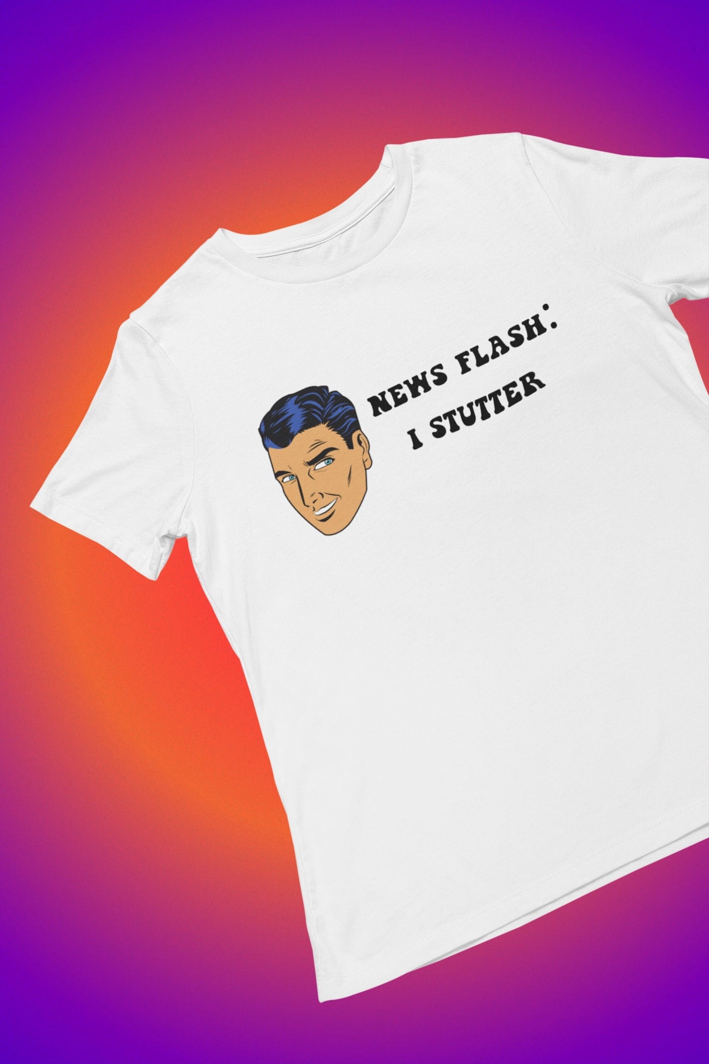 News Flash I Stutter Retro Unisex T-Shirt