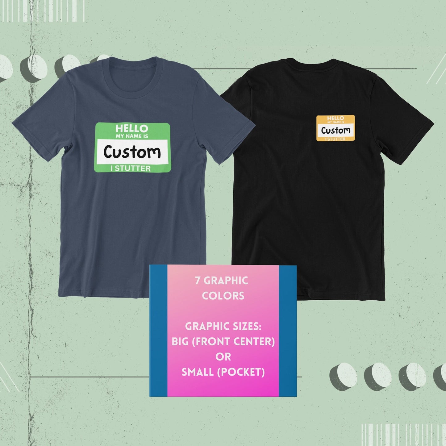 Custom Stuttering Name Tag I Stutter T-shirt