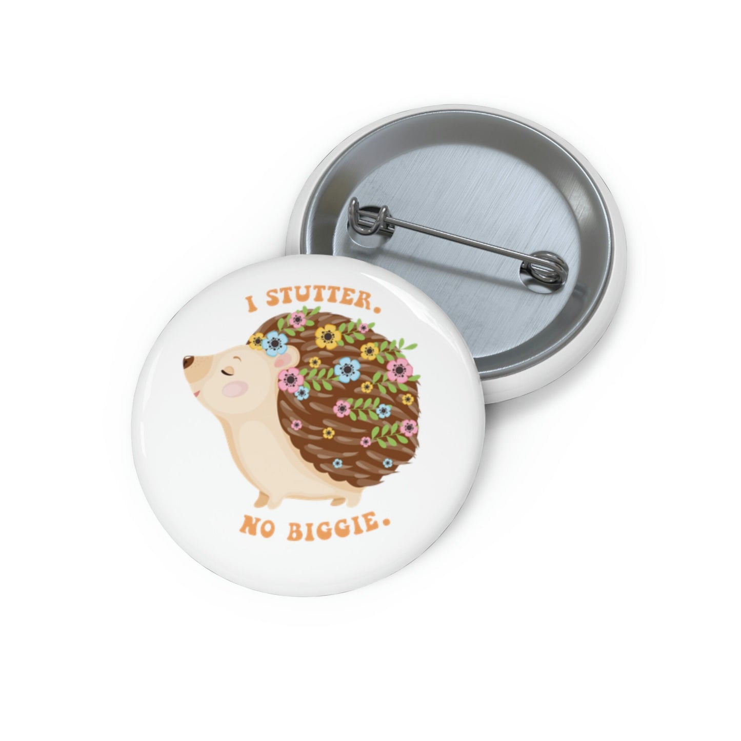 Stuttering Hedgehog Pin Button 1.25" 2.25" or 3"