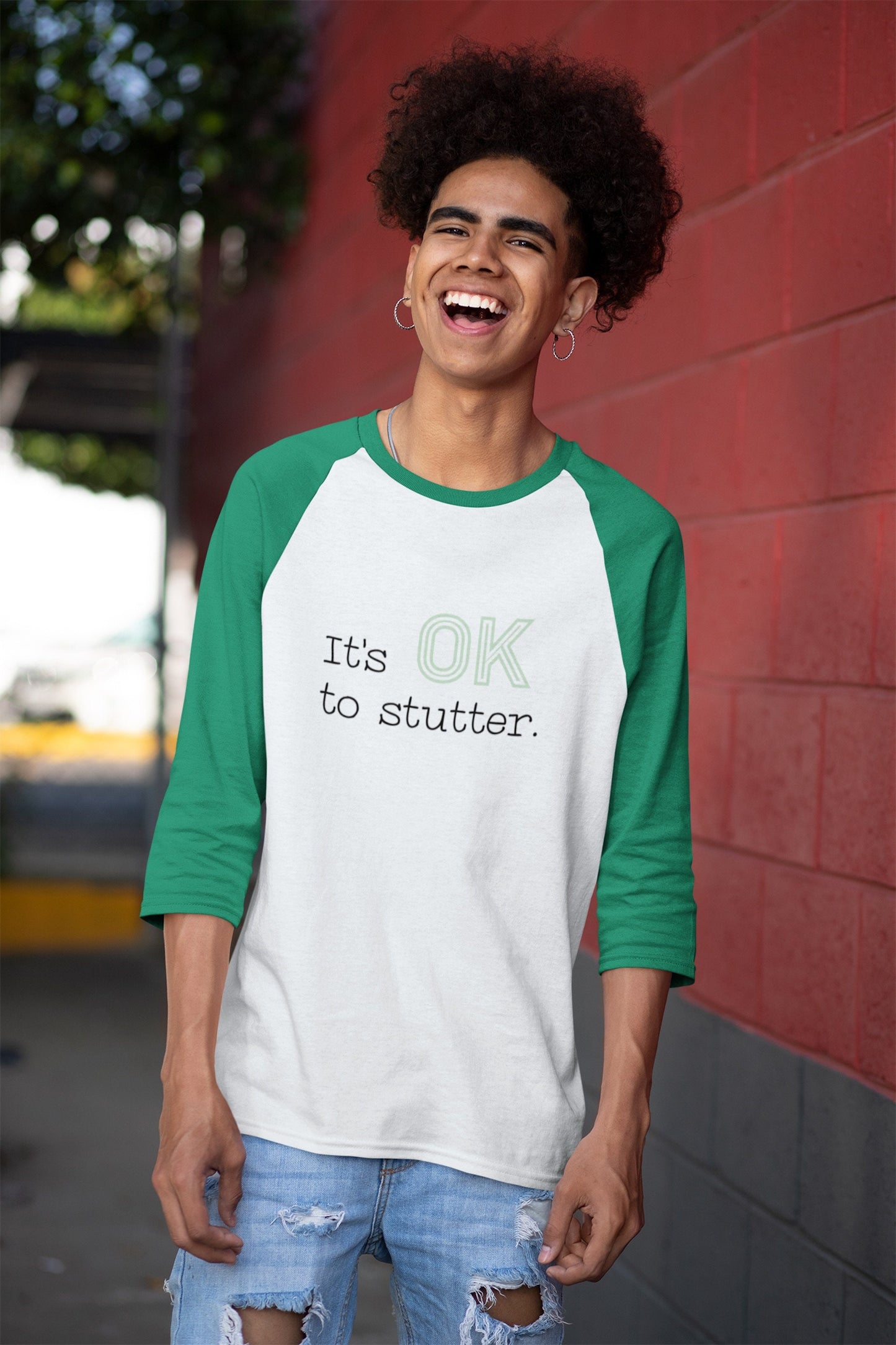 Stuttering It's OK to Stutter 3/4 Sleeve Baseball T-shirt