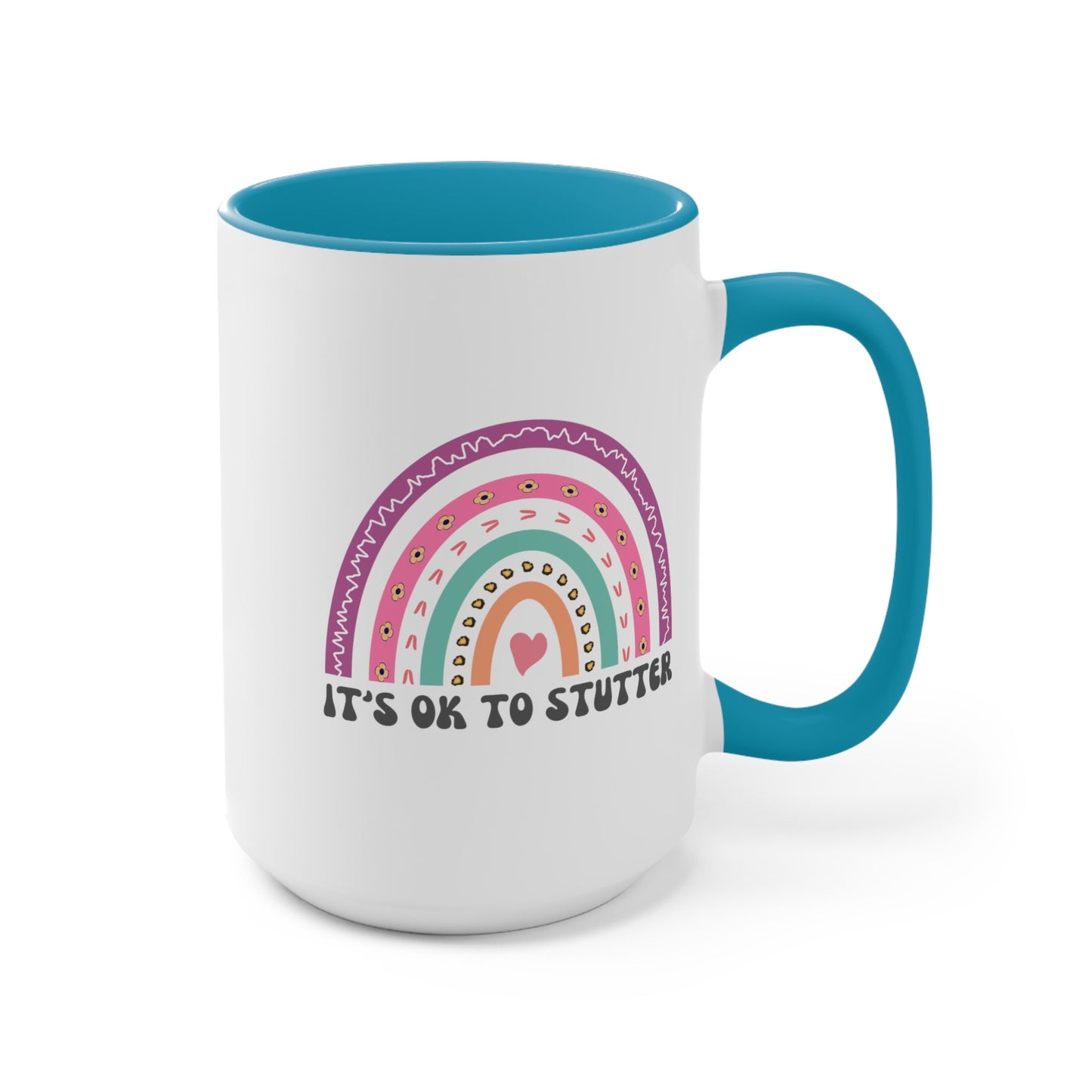 It's OK to Stutter Rainbow 15oz Two-Tone Mug