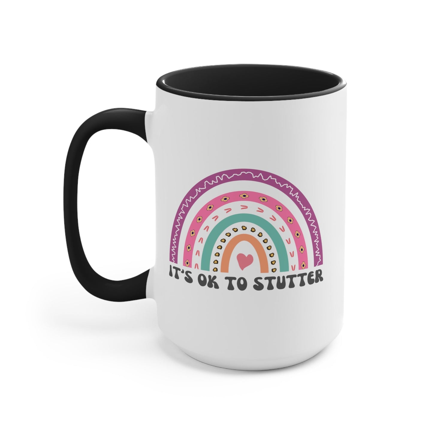 It's OK to Stutter Rainbow 15oz Two-Tone Mug