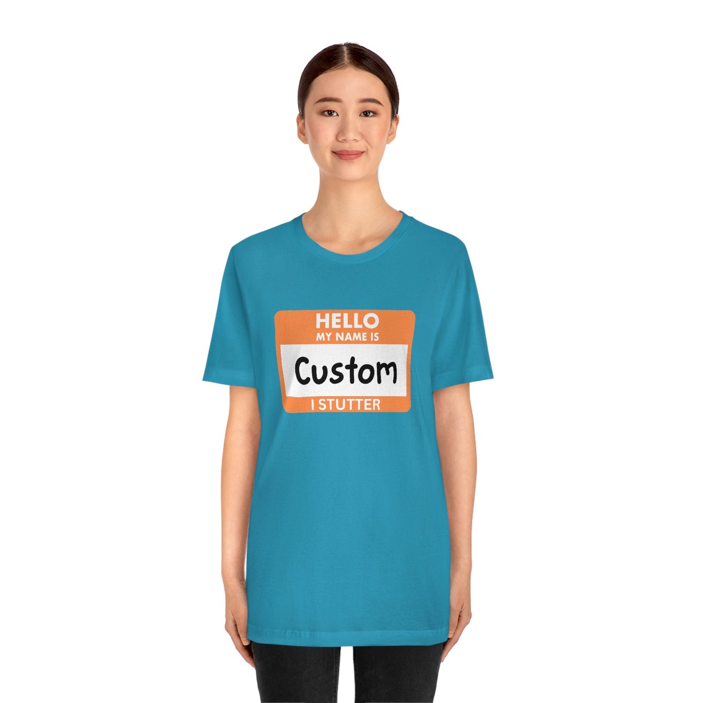 Custom Stuttering Name Tag I Stutter T-shirt