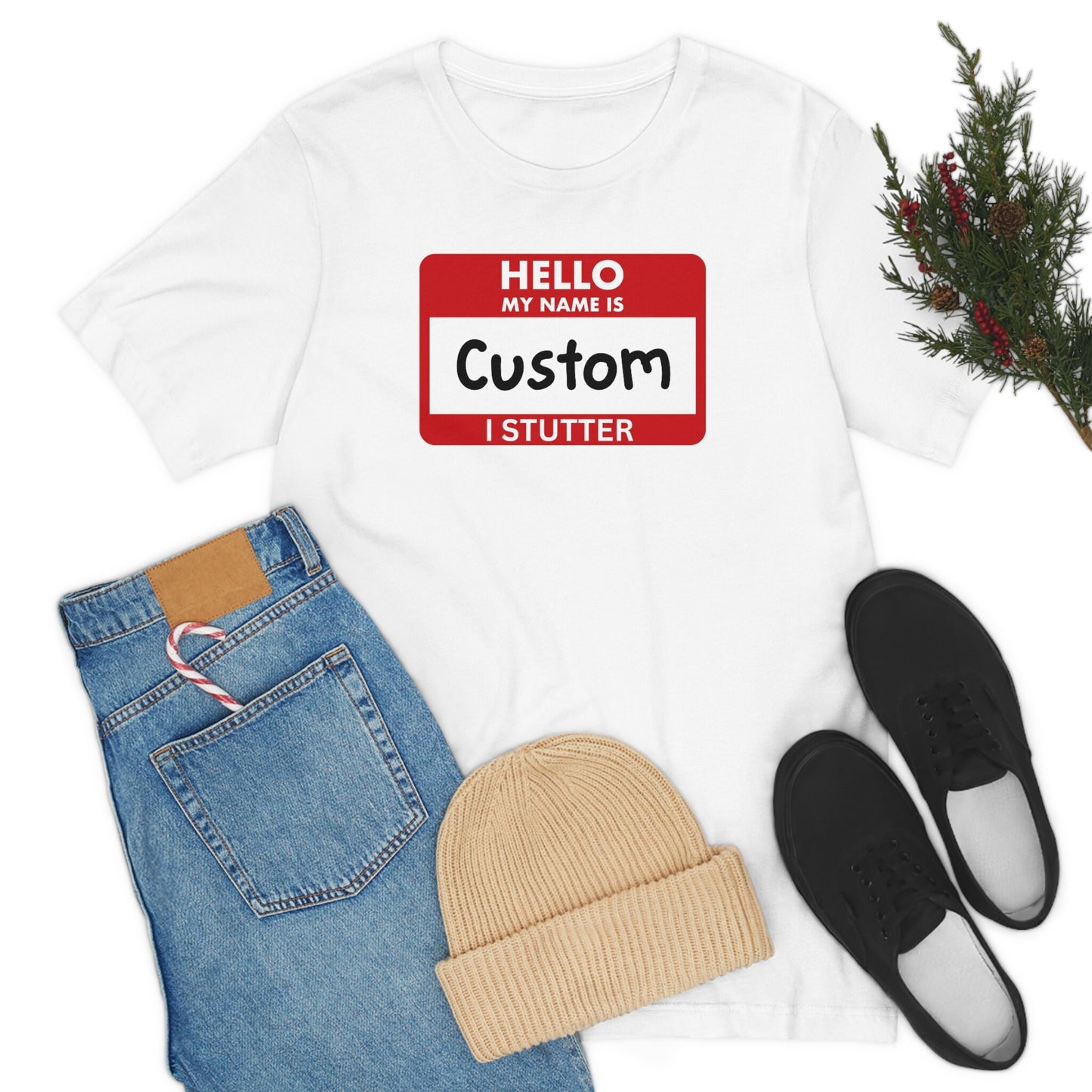 Custom Stuttering Name Tag I Stutter T-shirt