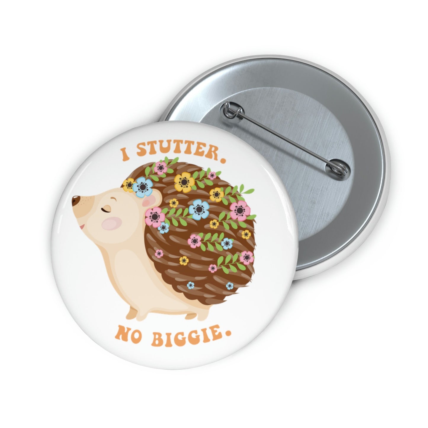 Stuttering Hedgehog Pin Button 1.25" 2.25" or 3"